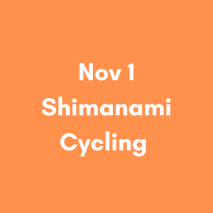 Nov 1 Shimanami Cycling (30km)